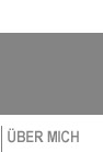 &Uuml;ber mich